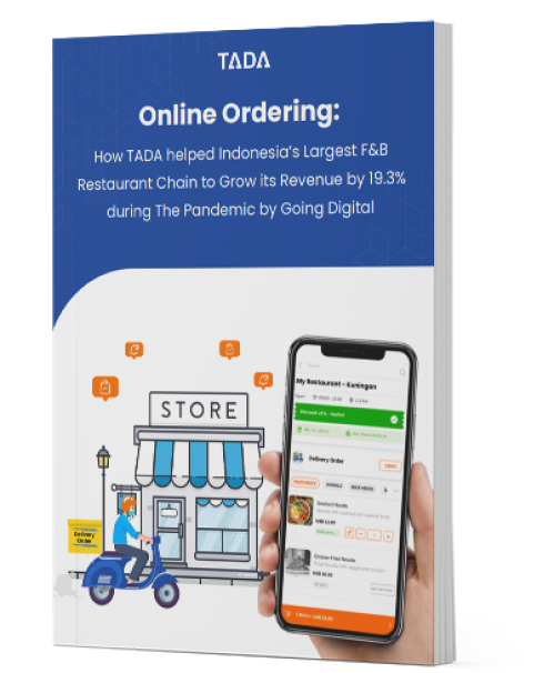 How TADA helped Indonesia’s Largest Restaurant Chain to Grow its Revenue by 19.3% during The Pandemic by Going Digital